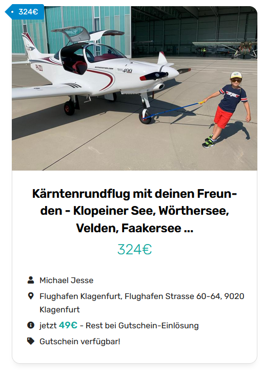 Rundflug mit Freunden: Wörthersee, Velden, Faakersee, 3 Pers. Rundflug mit Freunden: Wörthersee, Velden, Faakersee, 3 Pers.